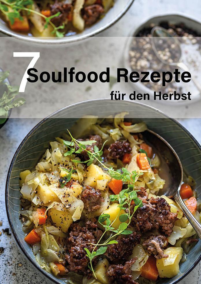 Bild mit Bowl und Text 7 Soulfood Rezepte für den Herbst