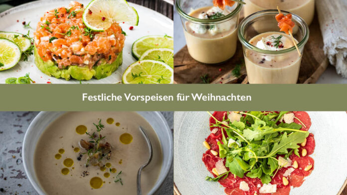 7-festliche-vorspeisen-fuer-weihnachten 4 Fotos von verschiedenen Vorspeisen für Weihnachten